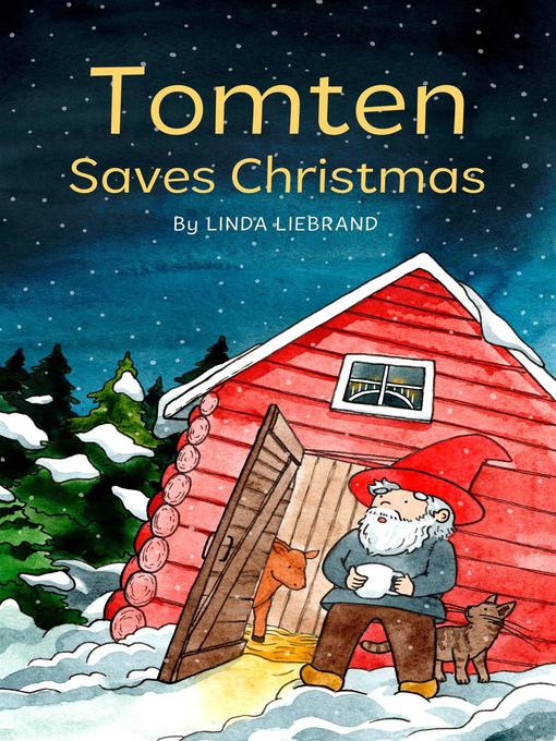 Title details for Tomten Saves Christmas by Linda Liebrand - Available